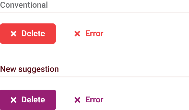 Conventional destructive action button in red, compared to a Purple one.